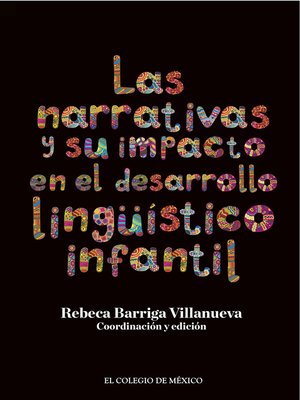 cover image of Las narrativas y su impacto en el desarrollo lingüístico infantil.